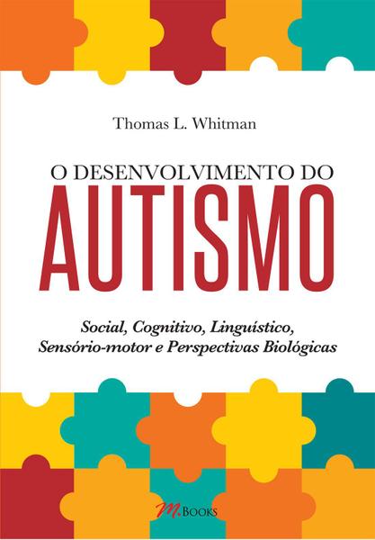 Livro - o Desenvolvimento do Autismo