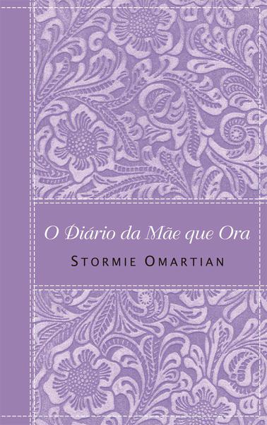 Livro - o Diário da Mãe que Ora