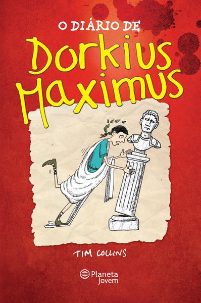 Livro - o Diário de Dorkius Maximus
