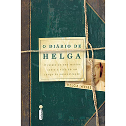 Livro - o Diário de Helga: o Relato de uma Menina Sobre a Vida em um Campo de Concentração