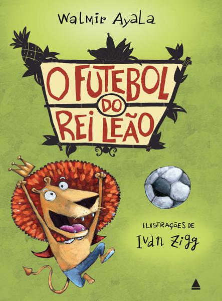 Livro - o Futebol do Rei Leão