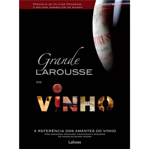 Livro - o Grande Larousse do Vinho