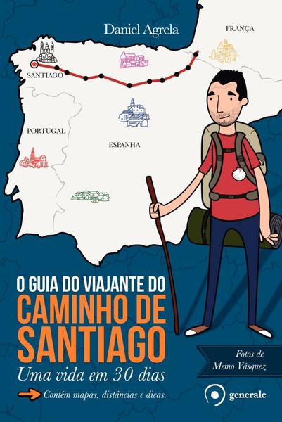 Livro - o Guia do Viajante do Caminho de Santiago