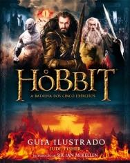 Livro - o Hobbit - a Batalha dos Cinco Exercítos : Guia Ilustrado