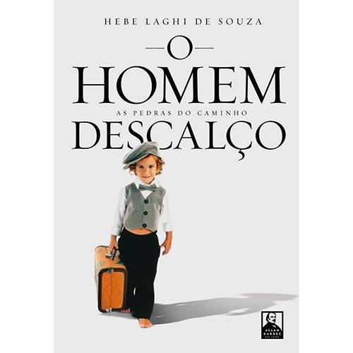 Livro - o Homem Descalço: as Pedras do Caminho