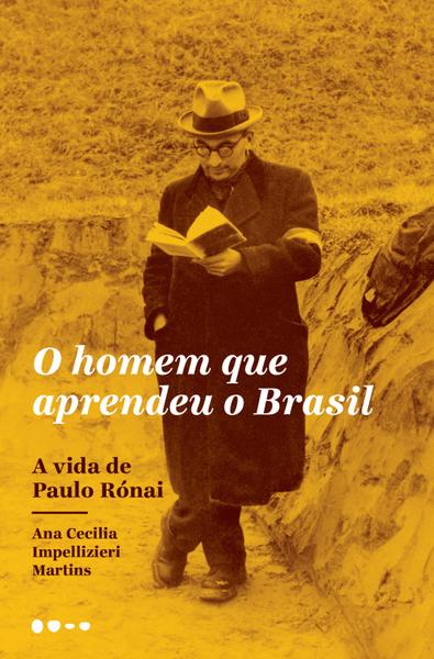 Livro - o Homem que Aprendeu o Brasil