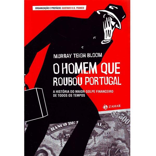 Livro - o Homem que Roubou Portugal