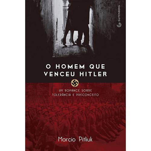 Tudo sobre 'Livro: o Homem que Venceu Hitler'
