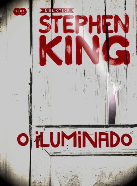 Livro - o Iluminado – Coleção Biblioteca Stephen King