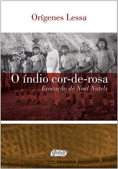 Livro - o Índio Cor-de-rosa