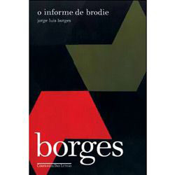 Livro - o Informe de Brodie - Coleção Biblioteca Borges