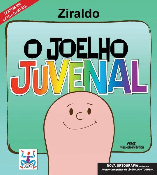 Joelho Juvenal, o - Nova Ortografia - Melhoramentos