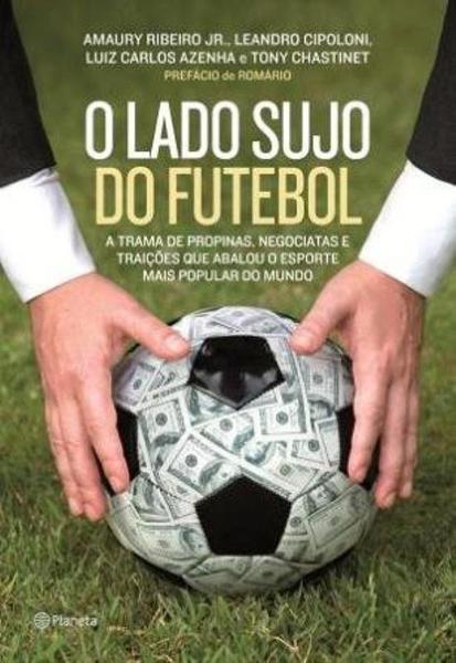 Lado Sujo do Futebol, o - Planeta