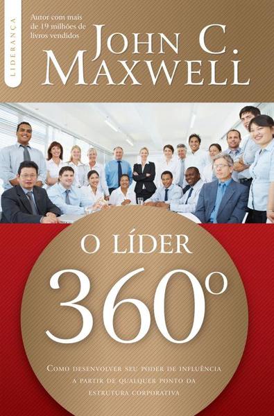 Lider 360, o - Thomas Nelson Brasil