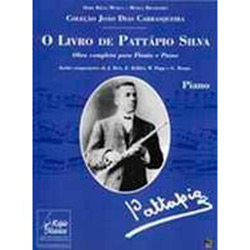 Livro - o Livro de Pattápio Silva: Obra Completa para Flauta e Piano