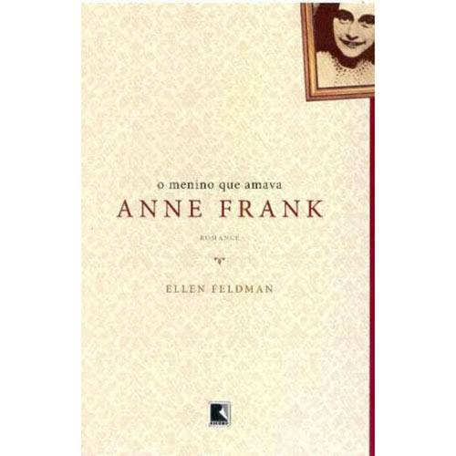 Tudo sobre 'Livro - o Menino que Amava Anne Frank'