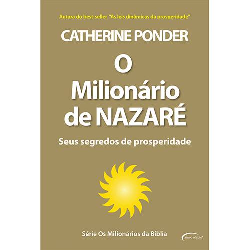 Tudo sobre 'Livro - o Milionário de Nazaré: Seus Segredos de Prosperidades'