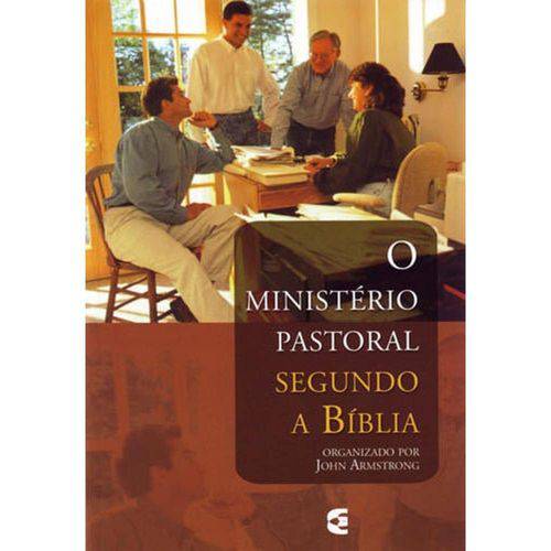 Tudo sobre 'Livro o Ministério Pastoral Segundo a Bíblia'