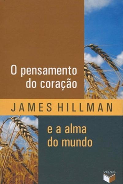 Livro - o Pensamento do Coração e a Alma do Mundo