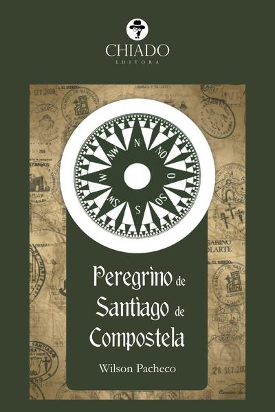 Livro - o Peregrino de Santiago de Compostela