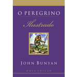 Livro o Peregrino Ilustrado John Bunyan