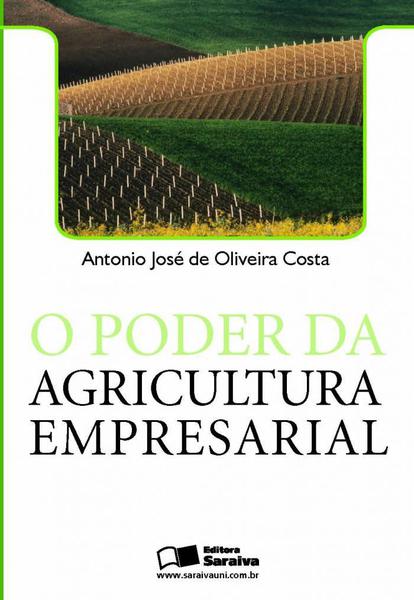Livro - o Poder da Agricultura Empresarial