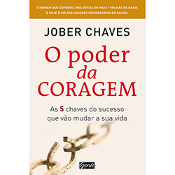 Livro - o Poder da Coragem: as 5 Chaves que Vão Mudar a Sua Vida