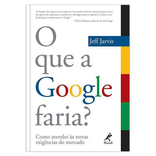 Livro - o que a Google Faria?