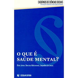 Livro - o que é Saúde Mental? - Coleção Cadernos de Ciências Sociais