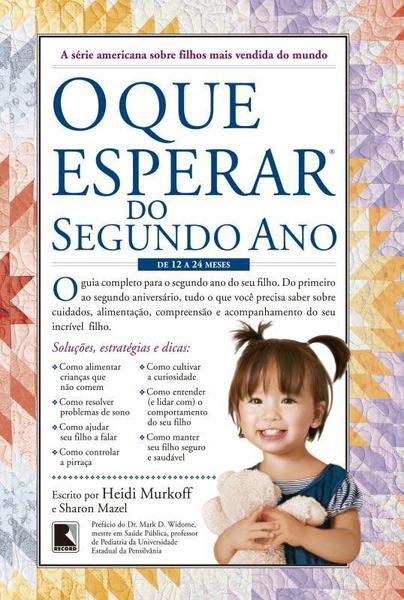 Livro - o que Esperar do Segundo Ano: de 12 a 24 Meses