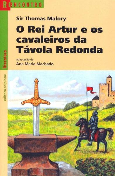 Livro - o Rei Artur e os Cavaleiros da Távola Redonda