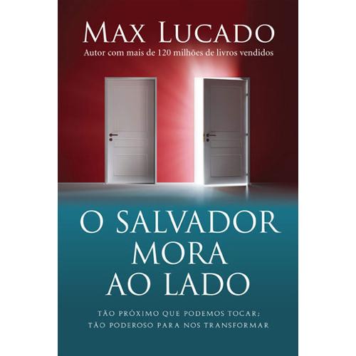 Livro o Salvador Mora ao Lado – Max Lucado