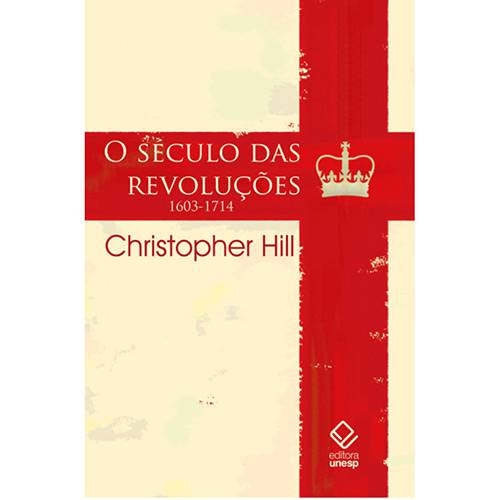 Tudo sobre 'Livro - o Século das Revoluções: 1603-1714'