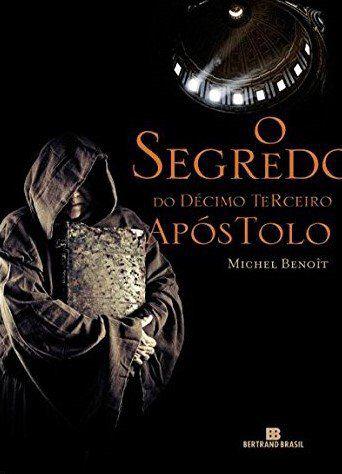 Livro - o Segredo do Décimo Terceiro Apóstolo