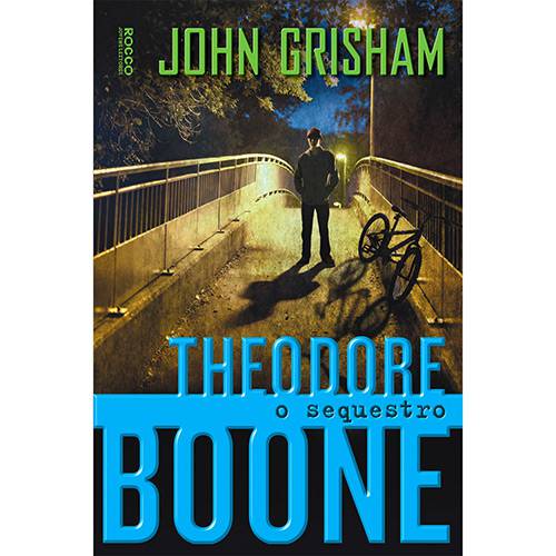 Tudo sobre 'Livro - o Sequestro - Coleção Theodore Boone'