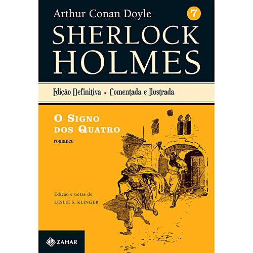 Tudo sobre 'Livro - o Signo dos Quatro - Coleção Sherlock Holmes - Vol. 7'