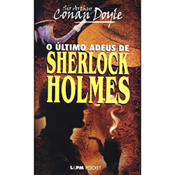 Livro - o Último Adeus de Sherlock Holmes - Coleção L&PM Pocket