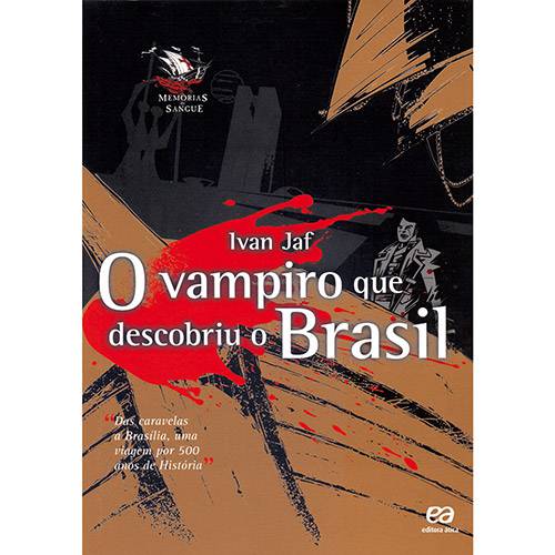 Livro - o Vampiro que Descobriu o Brasil