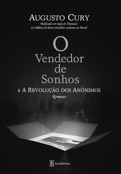 Livro - o Vendedor de Sonhos e a Revolução dos Anônimos