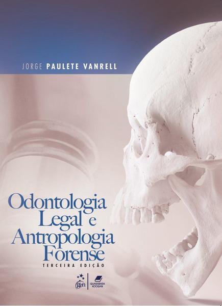 Livro - Odontologia Legal e Antropologia Forense