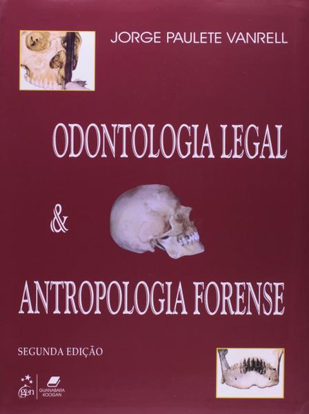 Livro - Odontologia Legal e Antropologia Forense