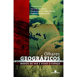 Livro - Olhares Geográficos: Modos de Ver e Viver o Espaço