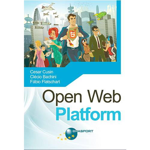 Tudo sobre 'Livro - Open Web Platform'