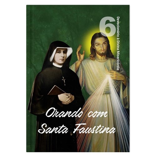 Livro Orando com Santa Faustina