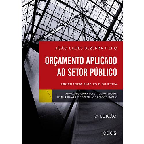 Livro - Orçamento Aplicado ao Setor Público: Abordagem Simples e Objetiva