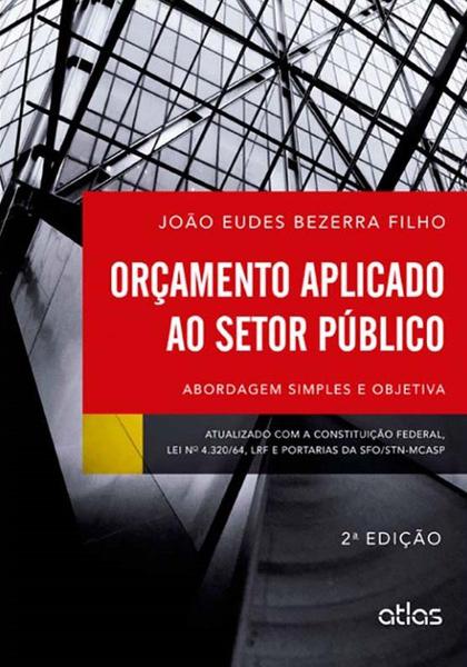 Livro - Orçamento Aplicado ao Setor Público: Abordagem Simples e Objetiva