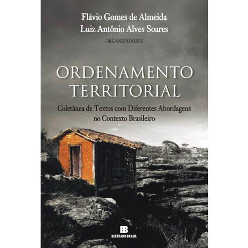 Livro - Ordenamento Territorial: Organizando e Racionalizando Áreas com Bases Sustentáveis