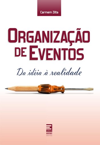 Livro - Organização de Eventos - da Ideia a Realidade