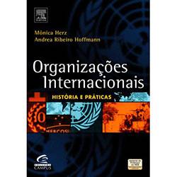 Tudo sobre 'Livro - Organizações Internacionais: Histórias e Práticas'