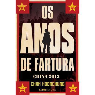 Livro - os Anos de Fartura - China 2013